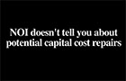 Video - NOI doesn’t tell you about potential capital cost repairs